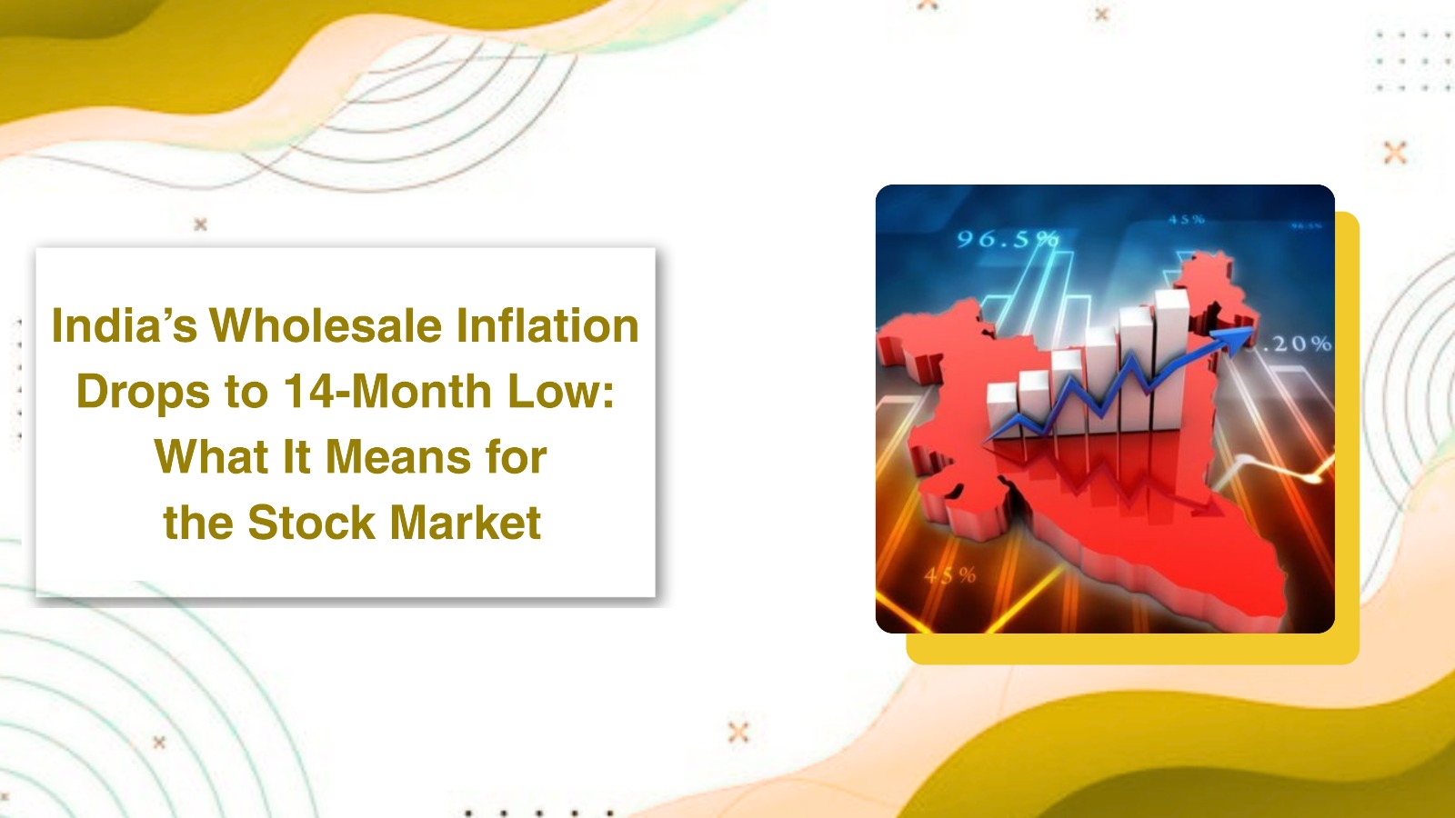 India’s Wholesale Inflation Drops to 14-Month Low: What It Means for the Stock Market